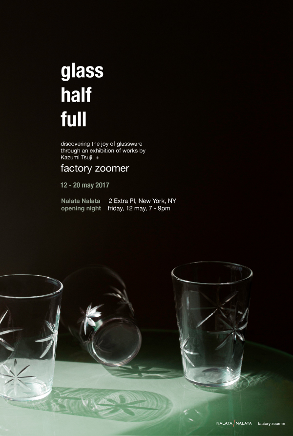 Factory_Zoomer_Kazumi_Tsuji_Glass_Half_Full_Exhibition_Nalata_J_1